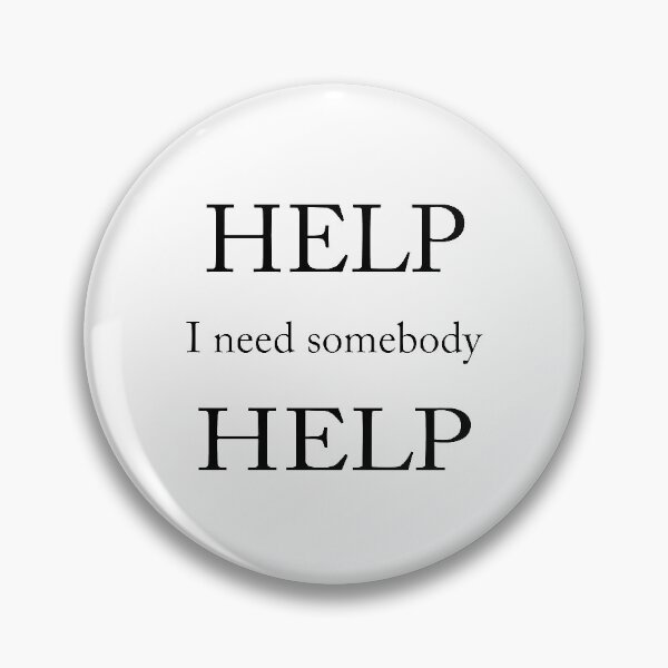 Item preview, Help I need somebody designed and sold by Jozef Bloks.