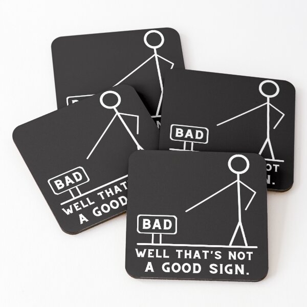 Item preview, Well that's not a good sign  designed and sold by Live  Today.