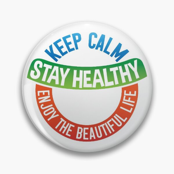 Item preview, Keep Calm and Stay Healthy to Enjoy the Beautiful Life designed and sold by Printoweb.