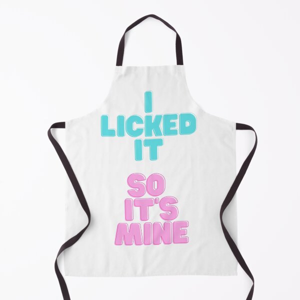Item preview, I Licked It, So it's mine designed and sold by Globalize.