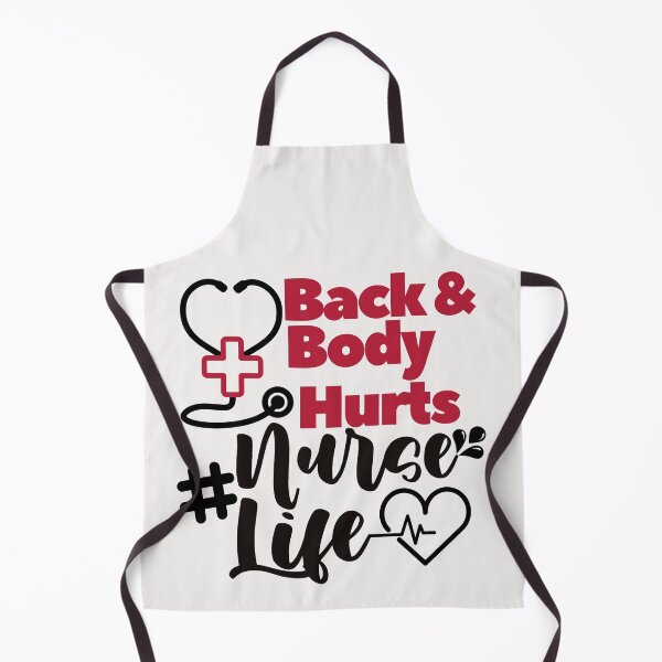 Artikelvorschau, Back and body hurts nurse life entworfen und verkauft von dogcuddleralert.