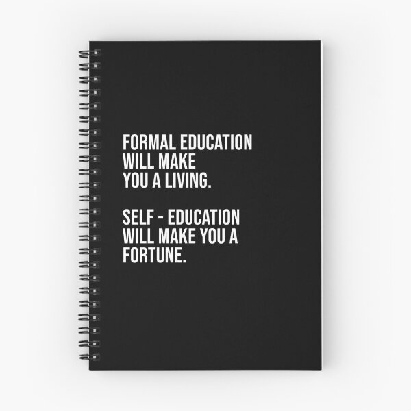 Item preview, Formal education will make you a living. Self-education will make you a fortune designed and sold by mikeldabbah.