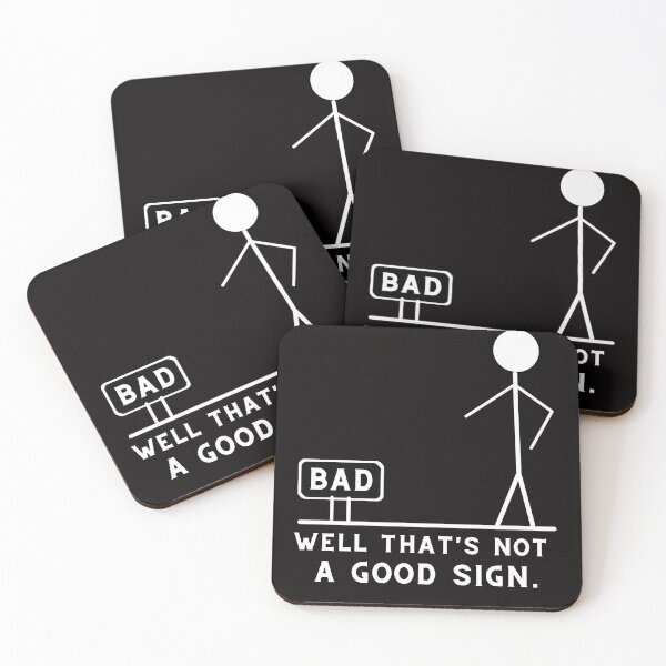 Item preview, Well that's not a good sign funny joke gift idiea  designed and sold by Live  Today.