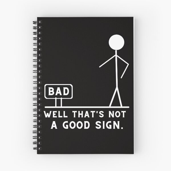 Item preview, Well that's not a good sign funny joke gift idiea  designed and sold by Live  Today.