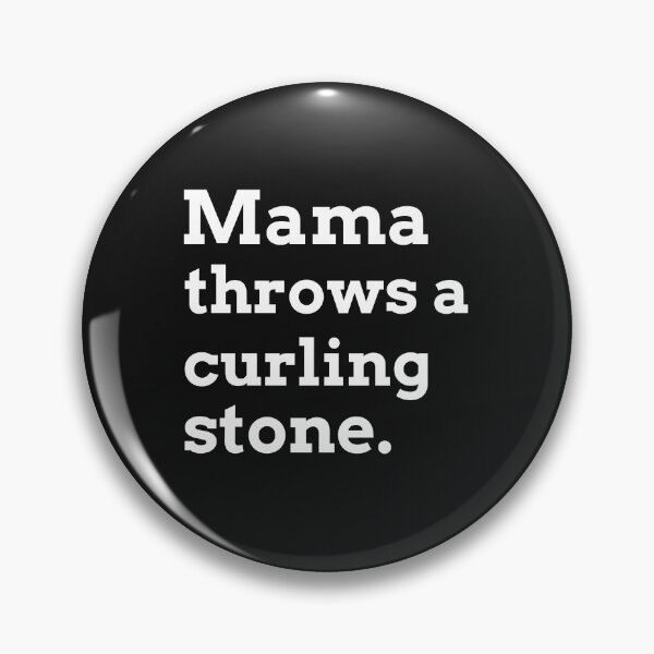 Item preview, Mama throws a curling stone. designed and sold by VJKTees.