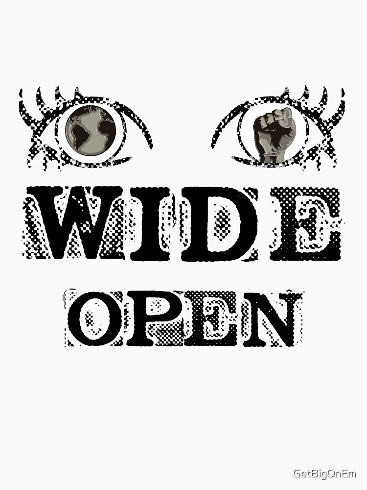 Eyes Wide Open - BLACK by GetBigOnEm