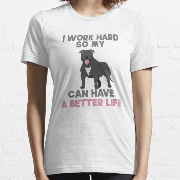 Item preview, Staffies better than people Don't bully my staffy My life better with staffies better than people staffy dog best friend  designed and sold by 0xkrmx0.