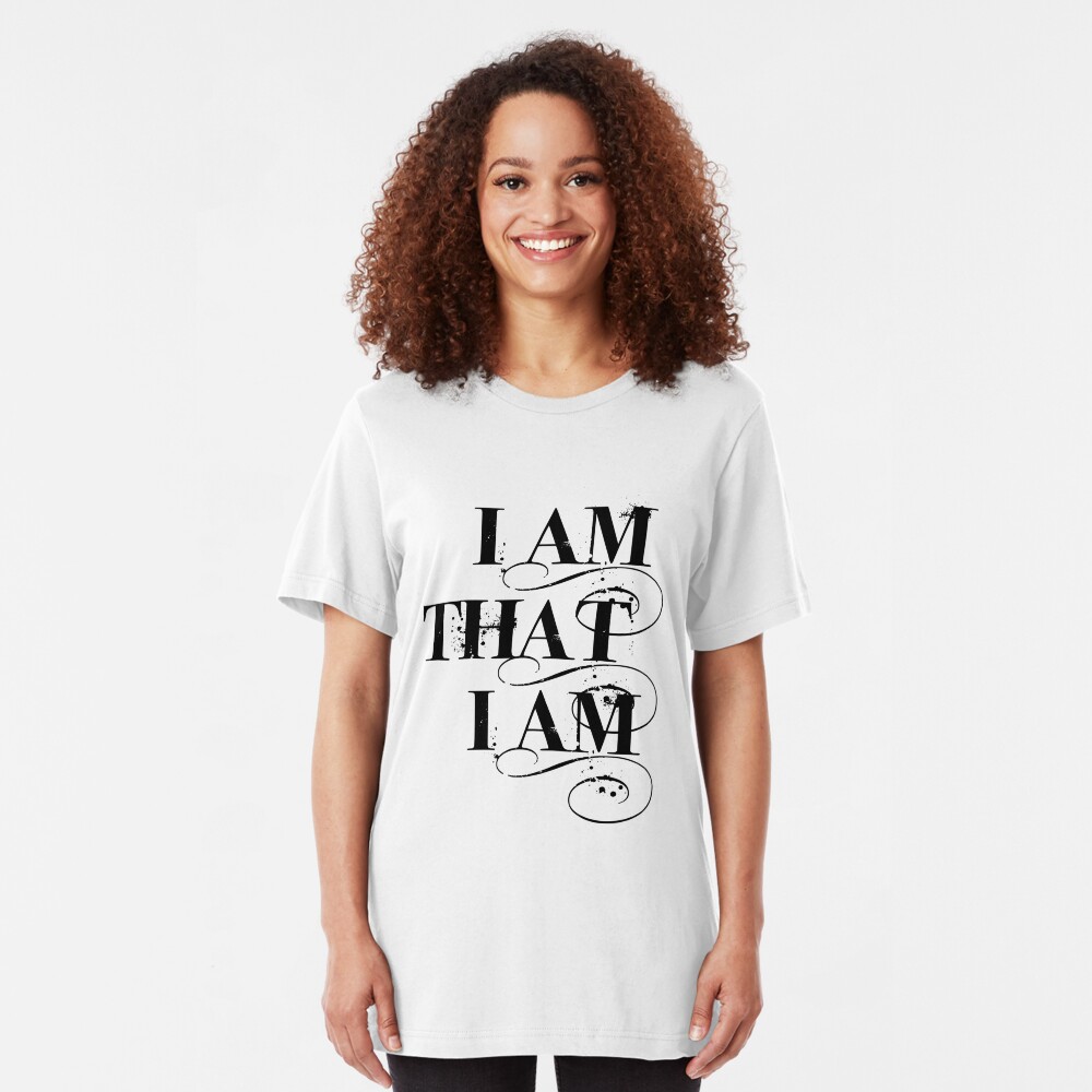 I Am That I Am - BLACK Slim Fit T-Shirt