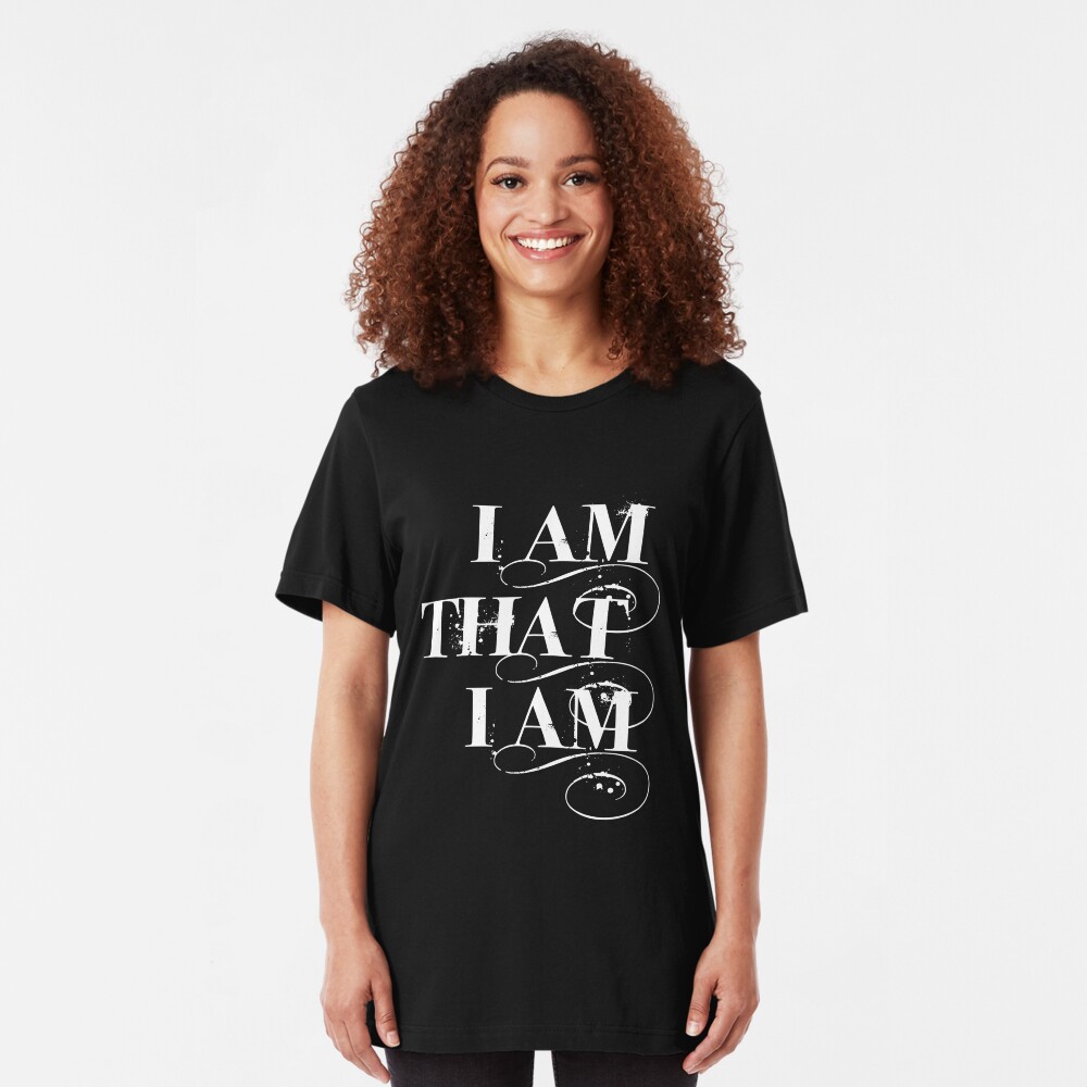 I Am That I Am - WHITE Slim Fit T-Shirt