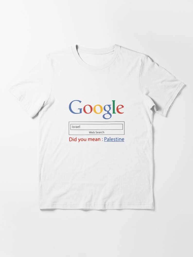 Fordøjelsesorgan Grøn baggrund husmor Free Palestine Google" T-shirt for Sale by RichieDuprey | Redbubble | google  t-shirts - free palestine t-shirts - palestine t-shirts
