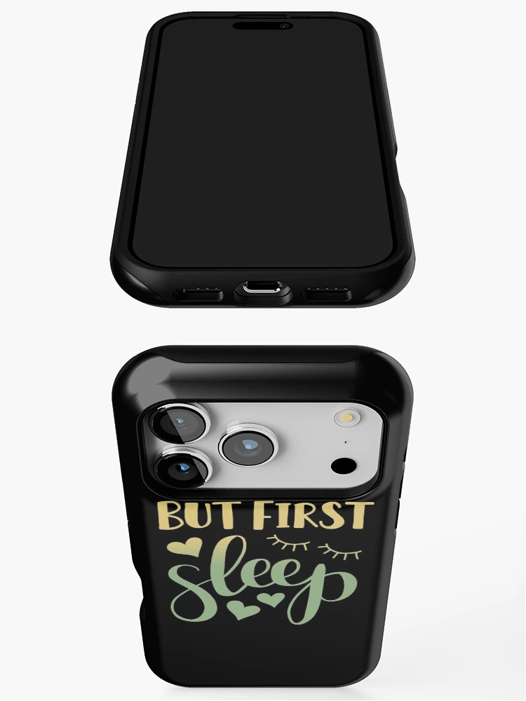 Thumbnail 3 of 4, iPhone Case, BUT FIRST SLEEP designed and sold by Designs-RZ.