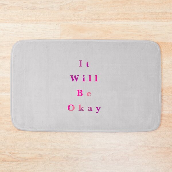 Item preview, It will be okay motto Text graphic designed and sold by Mona Tahan.