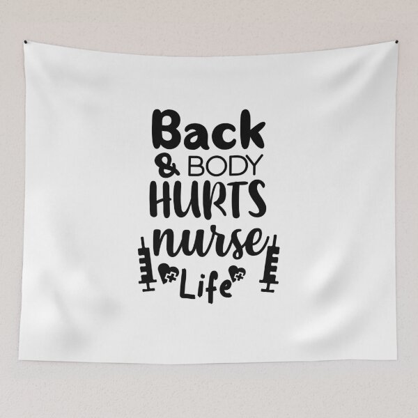 Item preview, Back and body hurts nurse life designed and sold by shaakir.