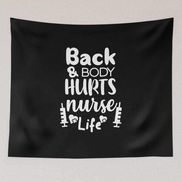 Item preview, Back and body hurts nurse life designed and sold by shaakir.