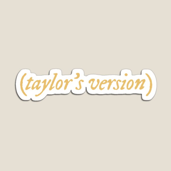 taylor's version - gold Magnet