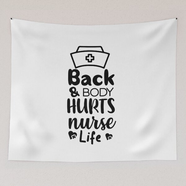 Item preview, Back and body hurts nurse life designed and sold by shaakir.