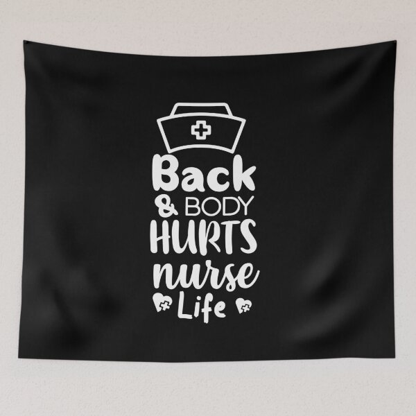Item preview, Back and body hurts nurse life designed and sold by shaakir.