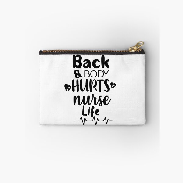 Item preview, Back and body hurts nurse life designed and sold by shaakir.