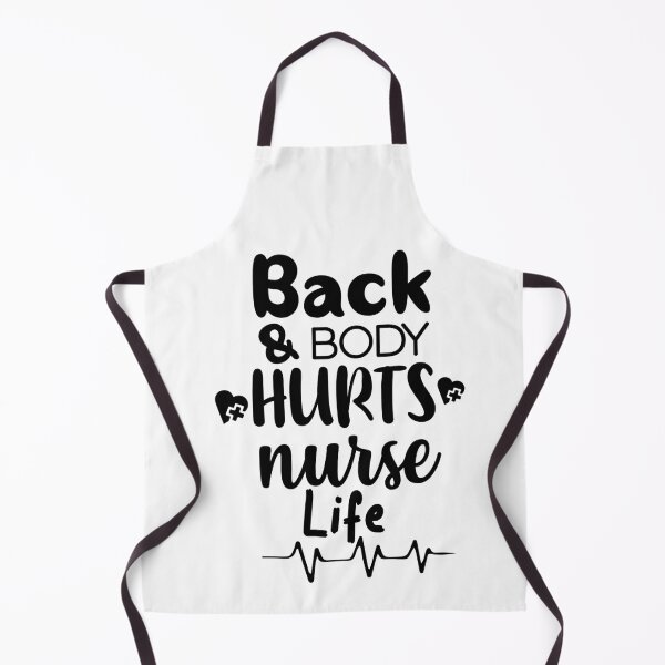 Item preview, Back and body hurts nurse life designed and sold by shaakir.
