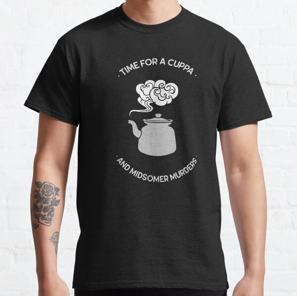 Zeit für eine Tasse Kaffee und Midsomer Morde, Barnaby, British Mystery Shows Classic T-Shirt