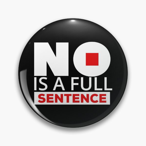 Item preview, No is a full sentence designed and sold by DarrriaDesign.
