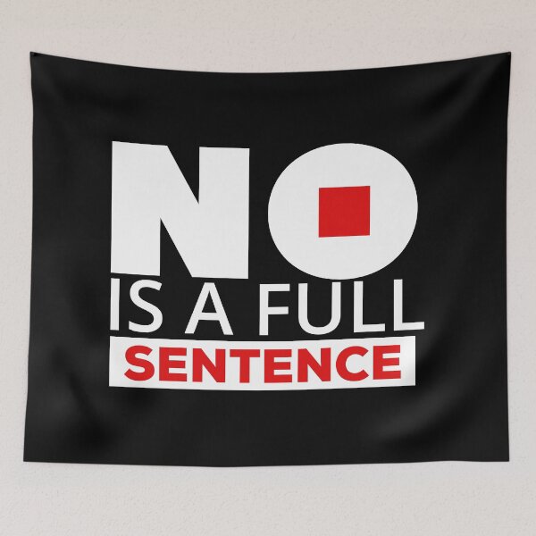 Item preview, No is a full sentence designed and sold by DarrriaDesign.