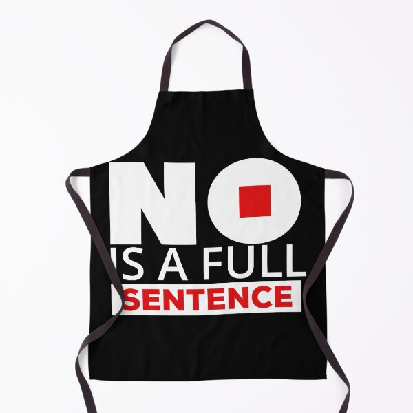 Item preview, No is a full sentence designed and sold by DarrriaDesign.