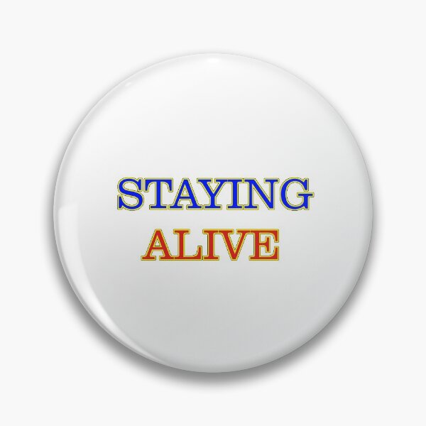 Item preview, Staying Alive 2 designed and sold by Jozef Bloks.