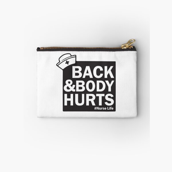 Item preview, Back and body hurts nurse life designed and sold by shaakir.