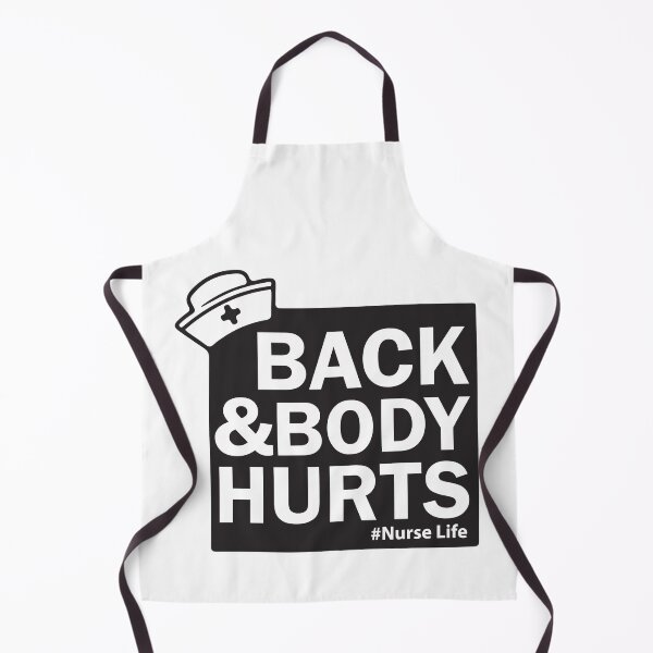 Item preview, Back and body hurts nurse life designed and sold by shaakir.