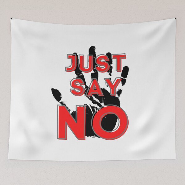 Item preview, Just say no designed and sold by Delicarte.