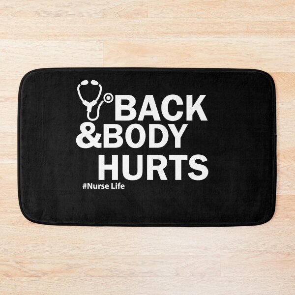 Item preview, Back and body hurts nurse life designed and sold by shaakir.