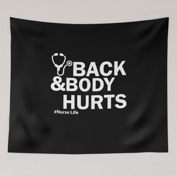 Item preview, Back and body hurts nurse life designed and sold by shaakir.
