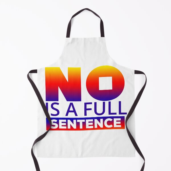 Item preview, No is a full sentence designed and sold by DarrriaDesign.
