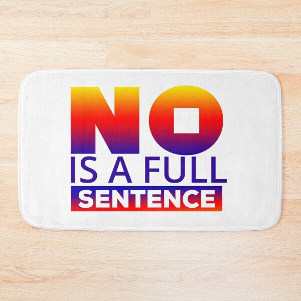 Item preview, No is a full sentence designed and sold by DarrriaDesign.