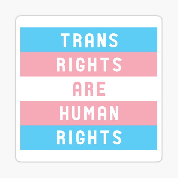 Trans Rights Are Human Rights Sticker