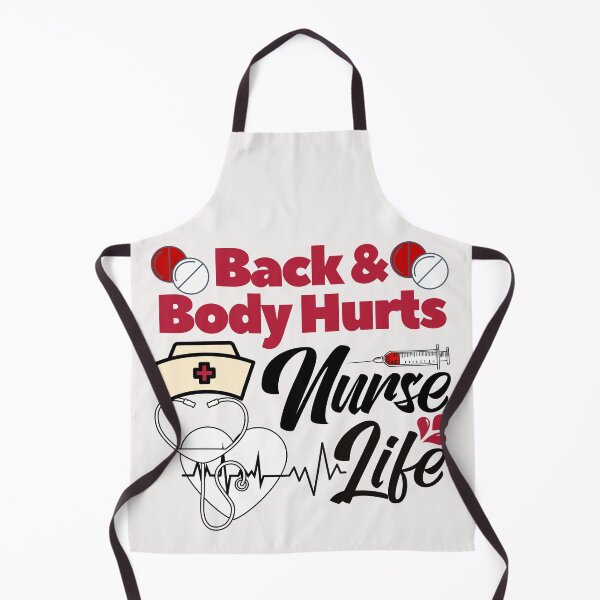 Artikelvorschau, Back and body hurts nurse life entworfen und verkauft von dogcuddleralert.