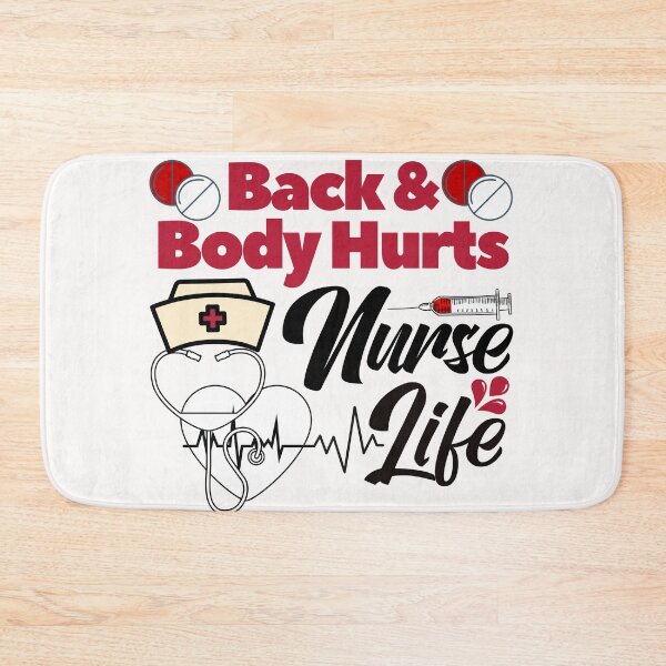 Item preview, Back and body hurts nurse life designed and sold by dogcuddleralert.