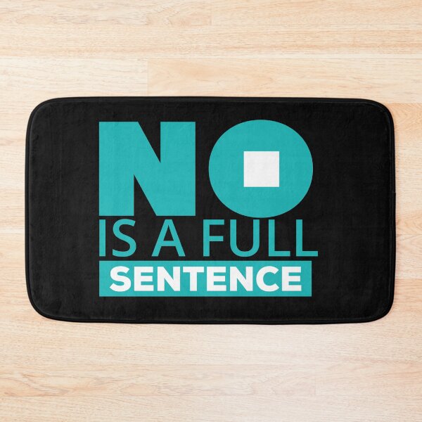 Item preview, No is a full sentence (blue color) designed and sold by DarrriaDesign.