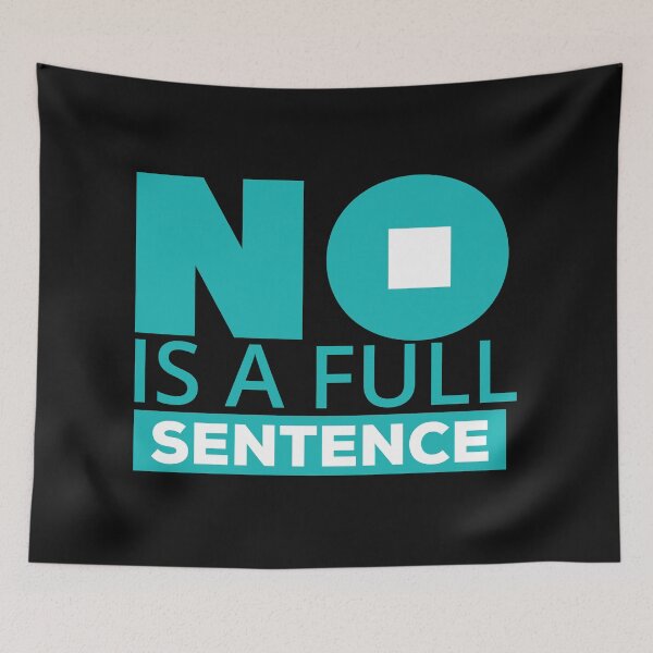 Item preview, No is a full sentence (blue color) designed and sold by DarrriaDesign.