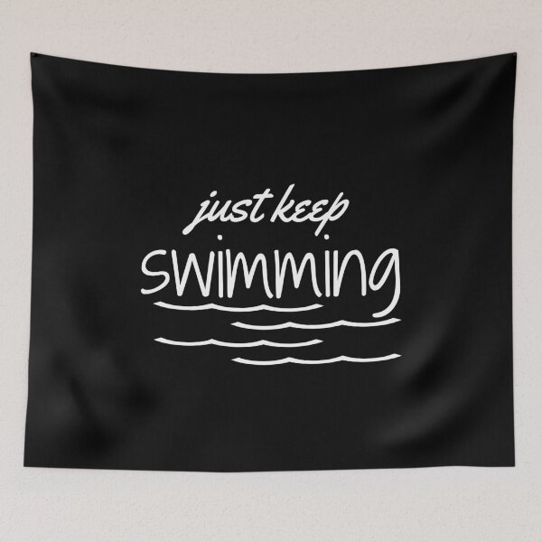 Item preview, just keep swimming  designed and sold by ibrastore.