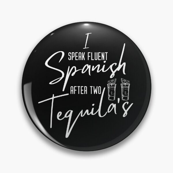 Item preview, I Speak Fluent Spanish After Two Tequilas designed and sold by QlickDesign.
