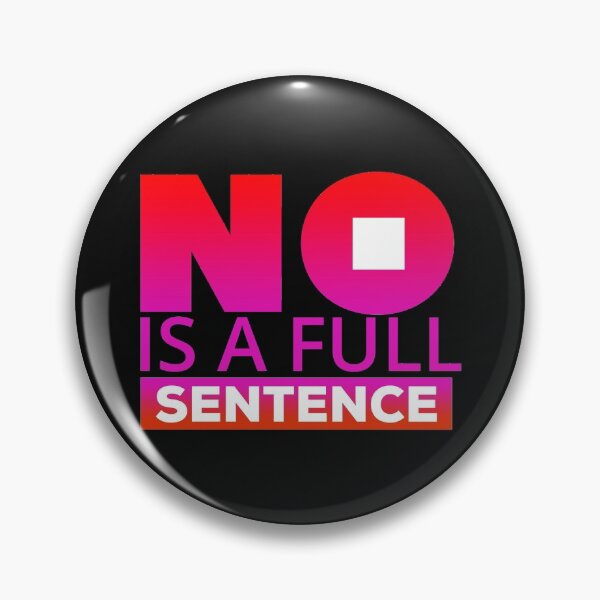 Item preview, No is a full sentence (red&pink) designed and sold by DarrriaDesign.
