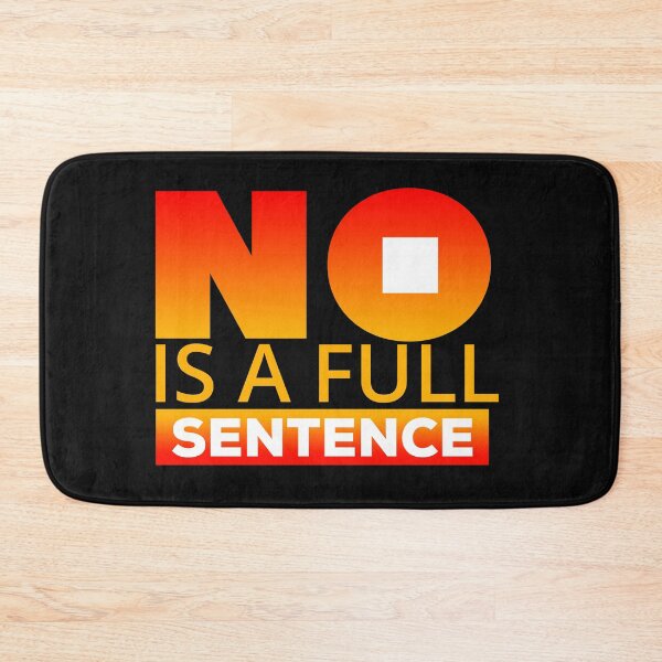 Item preview, No is a full sentence (orange&yellow) designed and sold by DarrriaDesign.