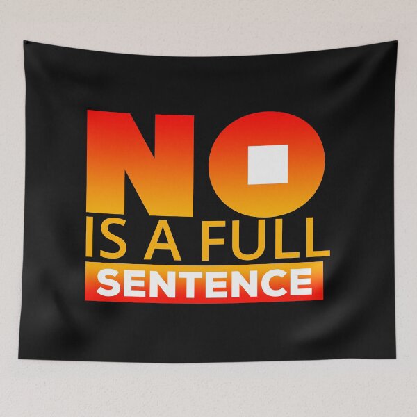 Item preview, No is a full sentence (orange&yellow) designed and sold by DarrriaDesign.