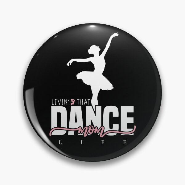Item preview,  living that dance mom, Amazing Gifts for Women's Dance Mom, Mothers day. designed and sold by JUSTBEELEGANT.