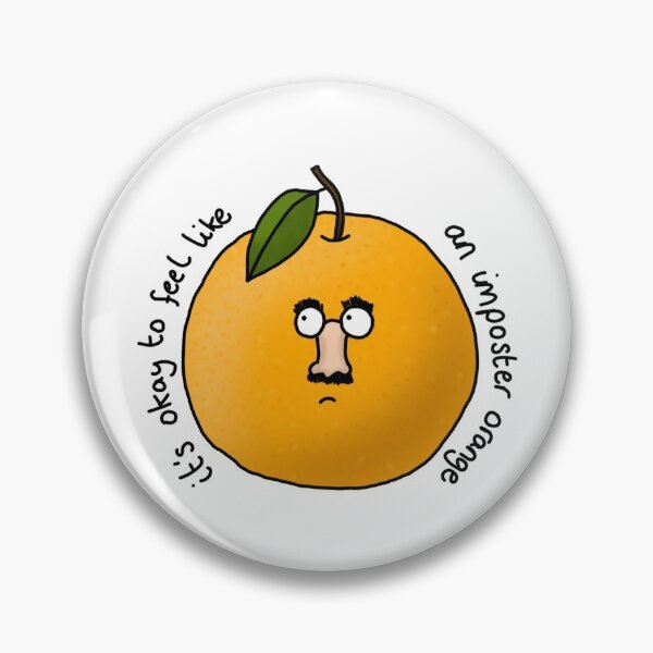 Item preview, Imposter Syndrome Orange designed and sold by DorkasaurusBex.