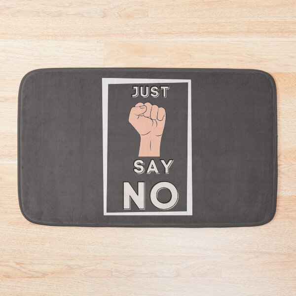 Item preview, Just Say No designed and sold by Delicarte.