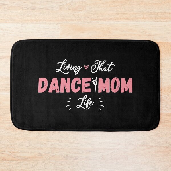 Item preview,  living that dance mom, Amazing Gifts for Women's Dance Mom, Mothers day. designed and sold by JUSTBEELEGANT.