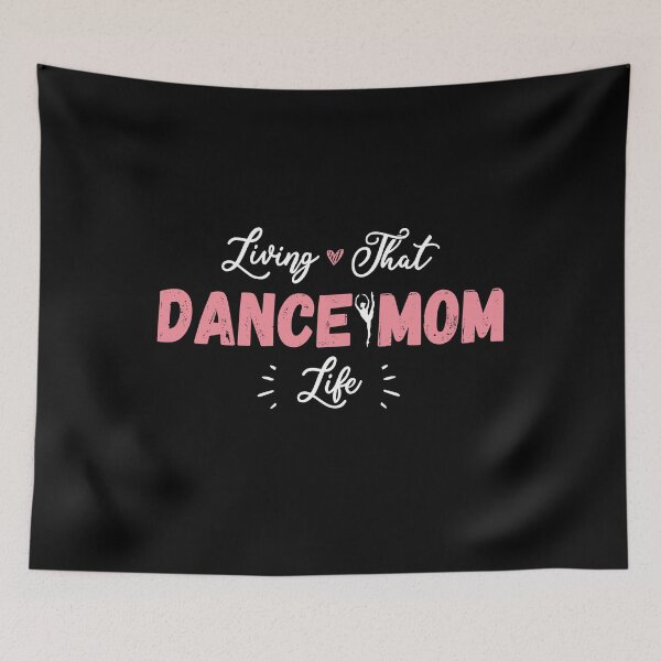 Item preview,  living that dance mom, Amazing Gifts for Women's Dance Mom, Mothers day. designed and sold by JUSTBEELEGANT.